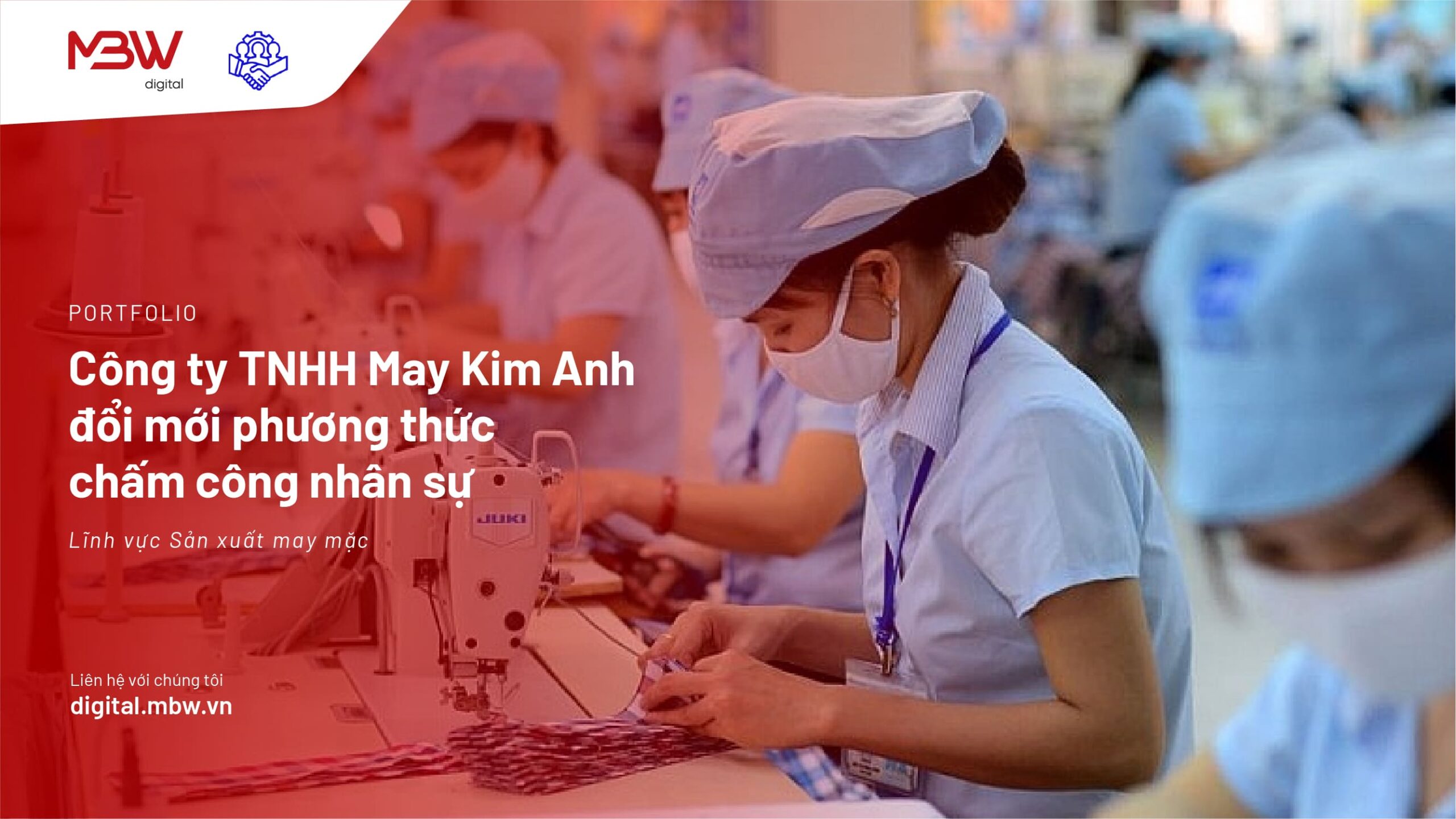 Công ty TNHH May Kim Anh đổi mới phương thức chấm công nhân sự