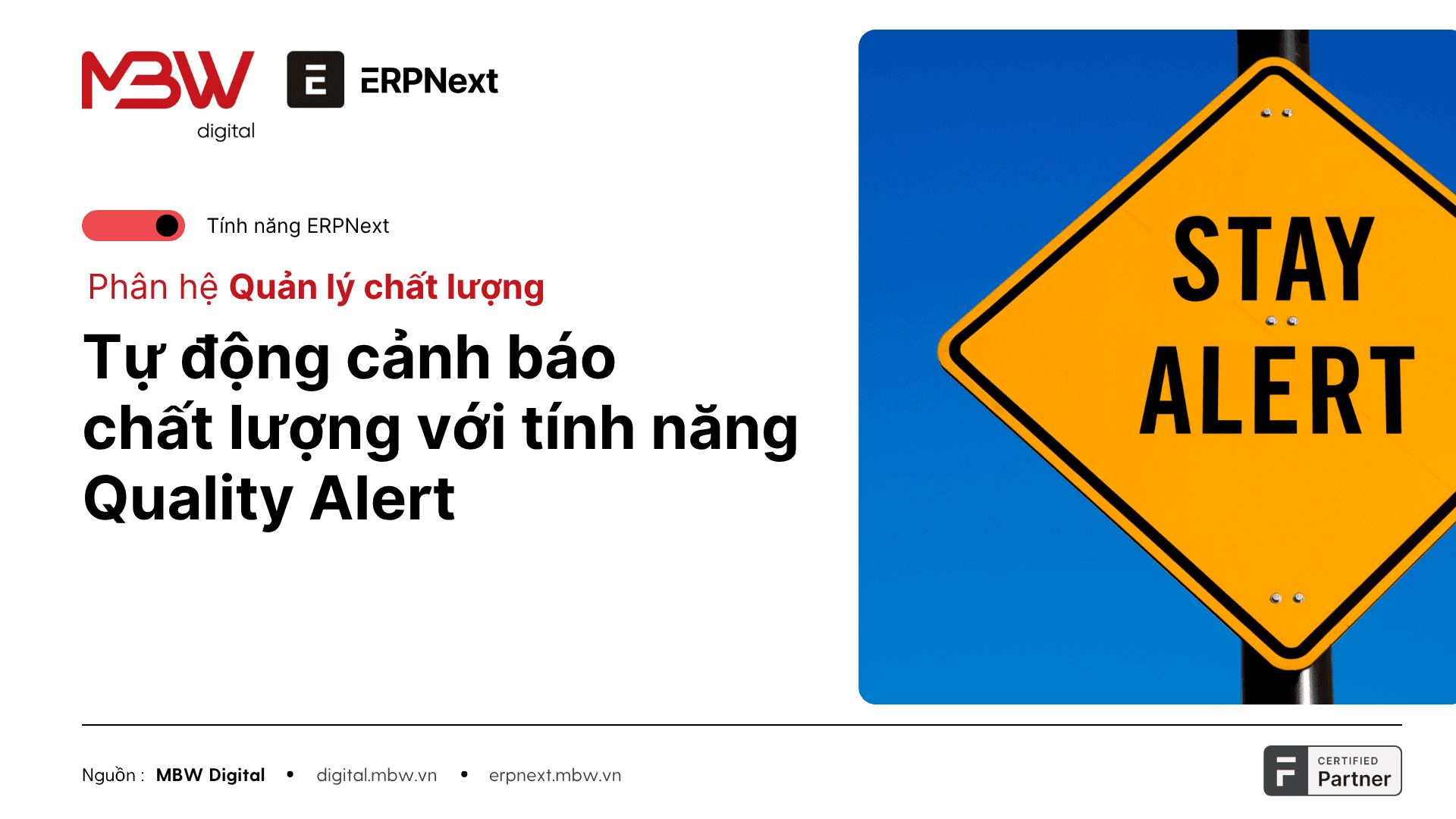 Tự động cảnh báo chất lượng với tính năng Quality Alert