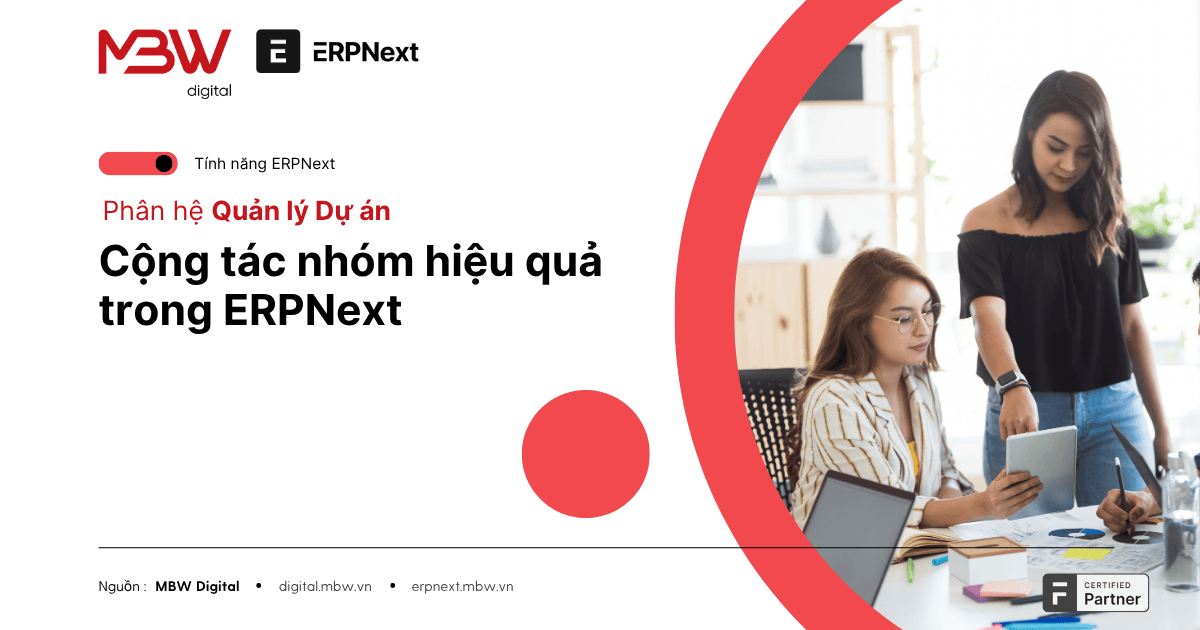 Cộng tác nhóm hiệu quả trong ERPNext