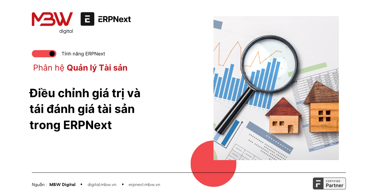 Điều chỉnh giá trị và tái đánh giá tài sản trong ERPNext