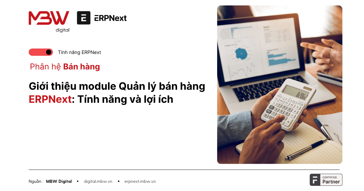 Giới thiệu module Quản lý bán hàng ERPNext: Tính năng và lợi ích