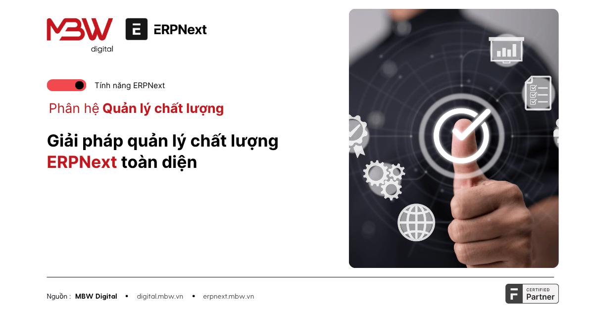 ERPNext Quality - Giải pháp quản lý chất lượng tối ưu trên hệ thống ERPnext