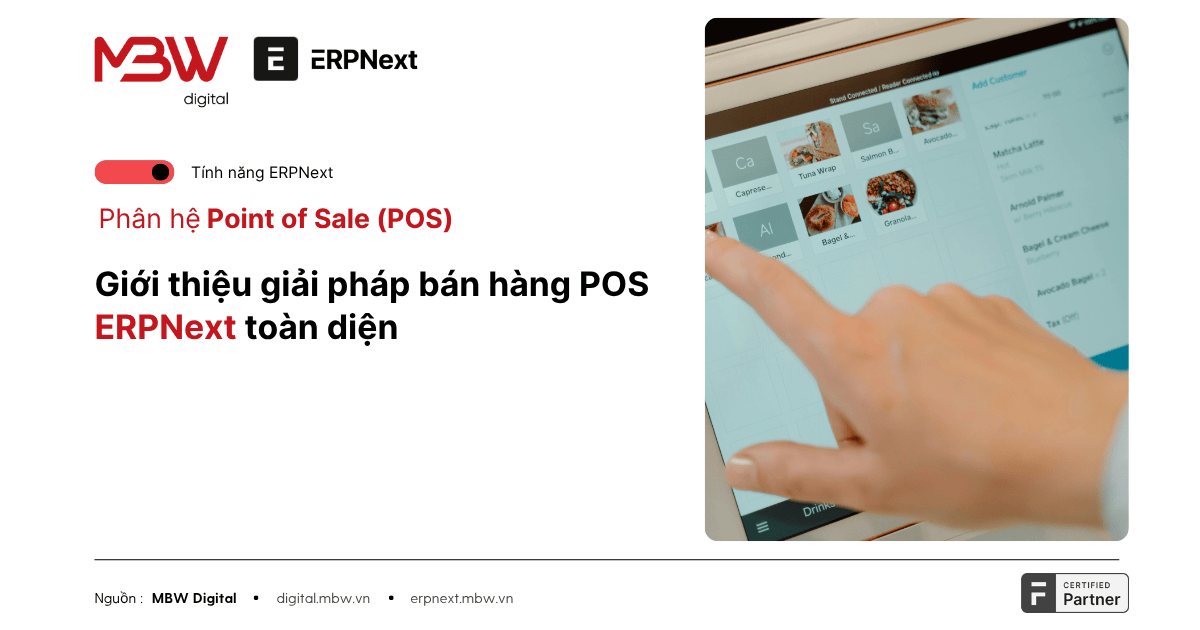 Giới thiệu module POS ERPNext: Giải pháp bán hàng POS Online toàn diện