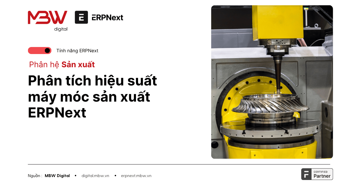 Phân tích hiệu suất máy móc sản xuất ERPNext