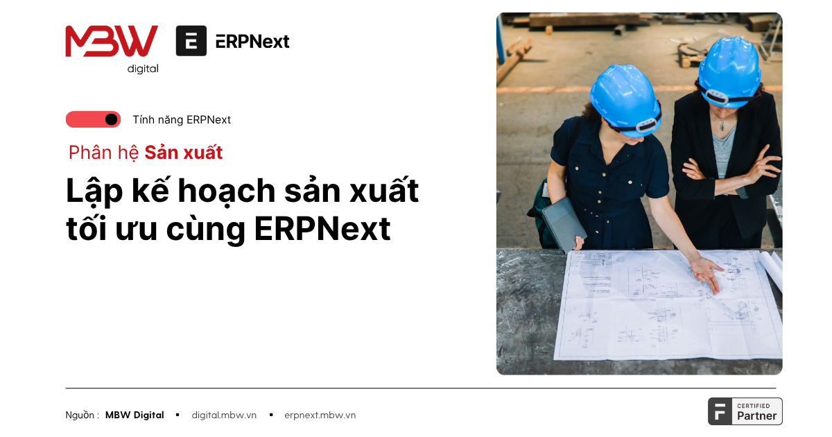 Lập kế hoạch sản xuất tối ưu cùng ERPNext
