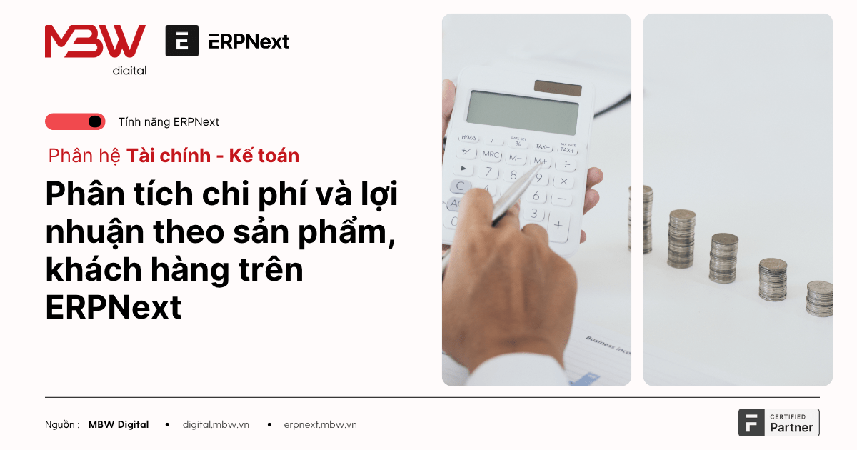 Phân tích chi phí và lợi nhuận theo sản phẩm, khách hàng trên ERPNext