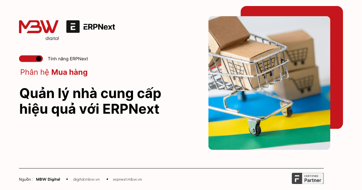 Quản lý nhà cung cấp hiệu quả với ERPNext