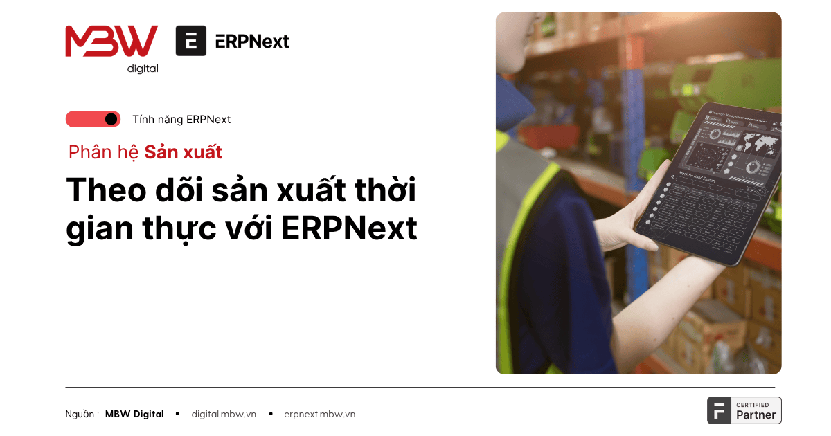 Theo dõi sản xuất thời gian thực với ERPNext