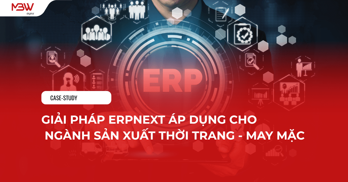 Giải pháp ERPNext áp dụng cho ngành Sản xuất thời trang - may mặc 
